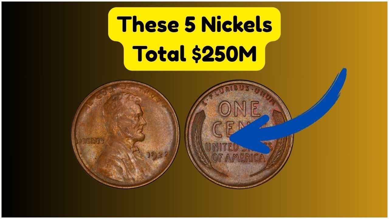 Top 5 Most Valuable Nickels Worth a Combined $250 Million – Rarity and History Behind These Coins