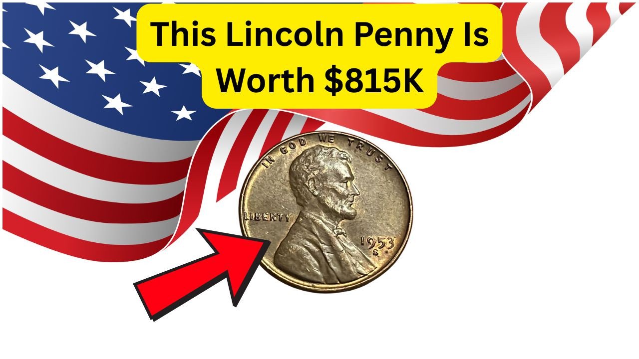 The Lincoln Wheat Penny Valued at $815K, Still in Circulation