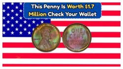 The Lincoln Wheat Penny Valued Nearly at $4 Billion, Still in Circulation?